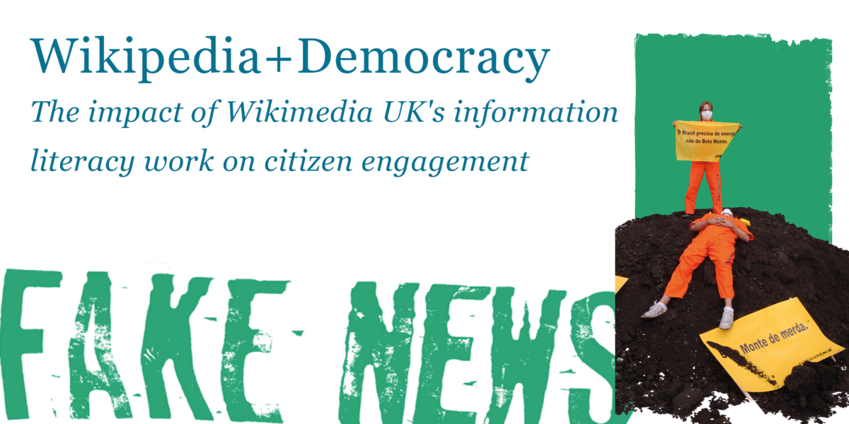 Wikipedia+Democracy: The impact of Wikimedia UK's information literacy work on citizen engagement, with photo of Greenpeace activists