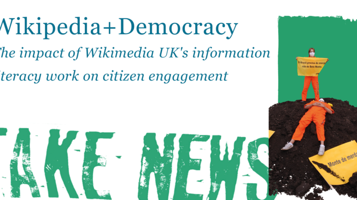 Wikipedia+Democracy: The impact of Wikimedia UK's information literacy work on citizen engagement, with photo of Greenpeace activists