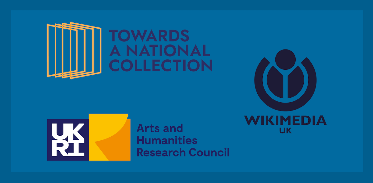 Logos for Towards a National Collection, the Arts and Humanities Research Council and Wikimedia UK on a blue background